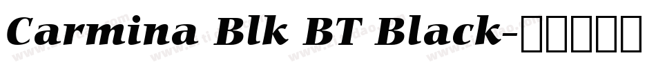 Carmina Blk BT Black字体转换